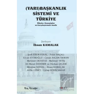 (Yarı) Başkanlık Sistemi ve Türkiye