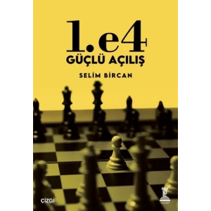 1. e4 Güçlü Açılış