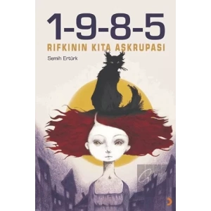 1-9-8-5 Rıfkı’nın Kıta Aşkrupası