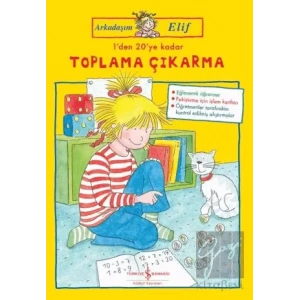 1den 20ye Kadar Toplama Çıkarma - Arkadaşım Elif