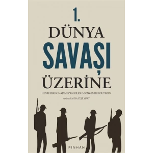 1. Dünya Savaşı Üzerine