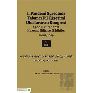 1. Pandemi Sürecinde Yabancı Dil Öğretimi Uluslararası Kongresi 1. Cilt