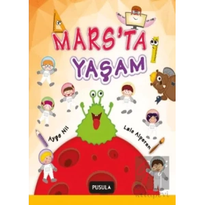 1. Sınıf Marsta Yaşam Hikaye