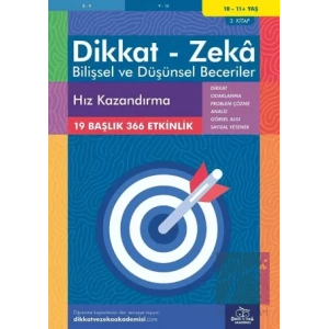 10-11 Yaş Dikkat - Zeka - Bilişsel ve Düşünsel Beceriler - Hız Kazandırma 3. Kitap