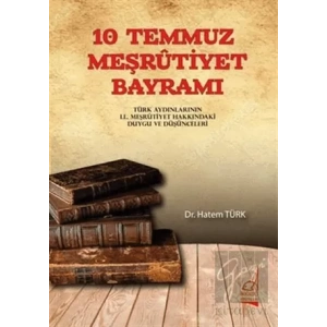 10 Temmuz Meşrutiyet Bayramı