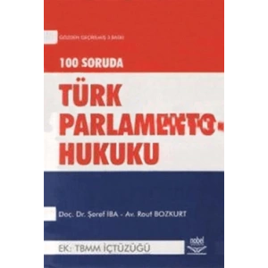 100 Soruda Parlamento Türk Parlamento Hukukuna Gir
