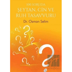 100 Soruda Şeytan, Cin ve Ruh Tasavvuru