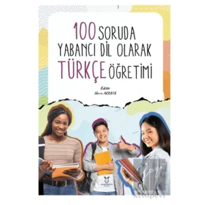 100 Soruda Yabancı Dil Olarak Türkçe Öğretimi