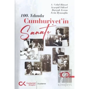 100. Yılında Cumhuriyetin Sanatı