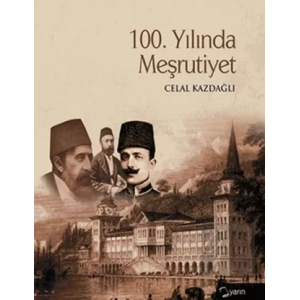 100. Yılında Meşrutiyet