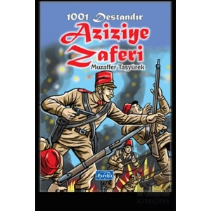 1001 Destandır Aziziye Zaferi