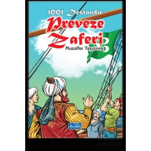 1001 Destandır Preveze Zaferi