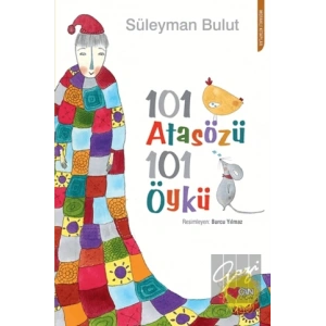 101 Atasözü 101 Öykü