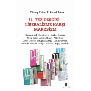 11. Tez Dergisi: Liberalizme Karşı Marksizm