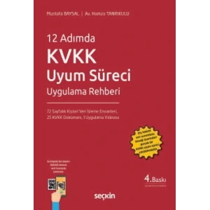 12 Adımda KVKK Uyum Süreci Uygulama Rehberi