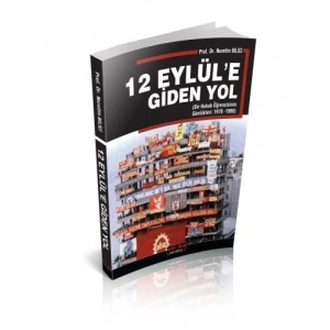 12 Eylüle Giden Yol - Nurettin Bilici