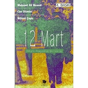 12 Mart İhtilalin Pençesinde Demokrasi