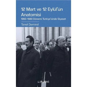12 Mart ve 12 Eylülün Anatomisi