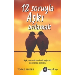 12 Soruyla Aşkı Anlamak
