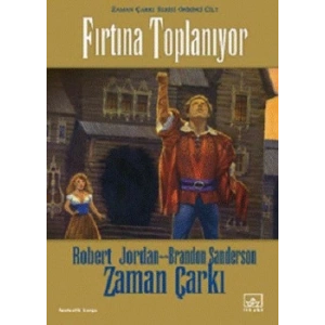12 - Zaman Çarkı Serisi 1. Kitap: Fırtına Toplanıyor