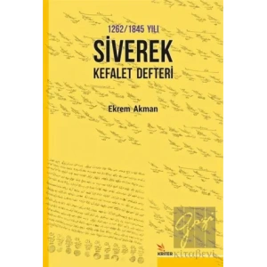 1262 -1845 Yılı Siverek Kefalet Defteri