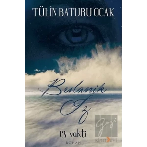 13 Vakti Bulanık İz