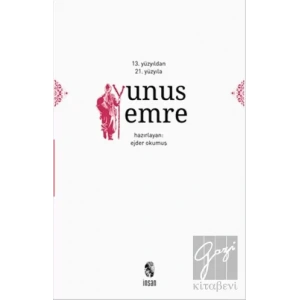 13. Yüzyıldan 21. Yüzyıla Yunus Emre