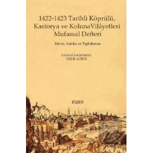 1422-1423 Tarihli Köprülü Kastorya ve Koluna Vilayetleri Mufassal Defteri
