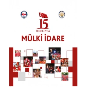 15 Temmuzda Mülki İdare