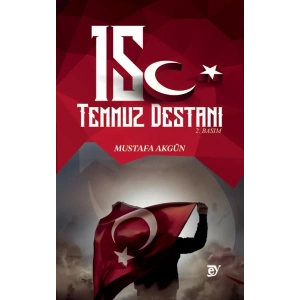 15 Temmuz Destanı