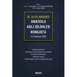 16. UluslararasıAnadolu Adli Bilimler Kongresi 3 – 5 Haziran 2022