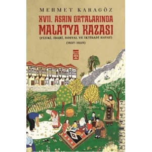 17. Asrın Ortalarında Malatya Kazası