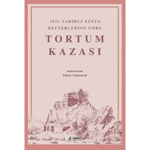 1835 Tarihli Nüfus Defterlerine Göre Tortum Kazası
