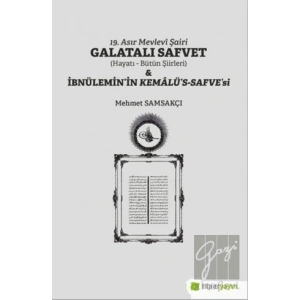 19. Asır Mevlevi Şairi Galatalı Safvet ve İbnülemin’in Kemalü’s - Safve’si
