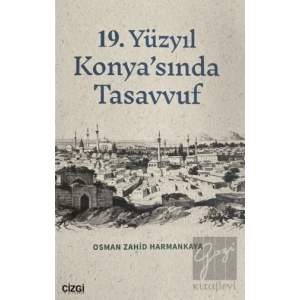 19. Yüzyıl Konyasında Tasavvuf