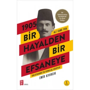 1905 Bir Hayalden Bir Efsaneye