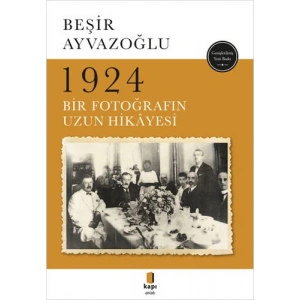 1924 Bir Fotoğrafın Uzun Hikâyesi
