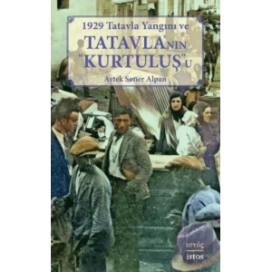 1929 Tatavla Yangını ve Tatavlanın Kurtuluşu