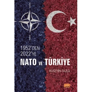 1952’den 2022’ye NATO ve Türkiye