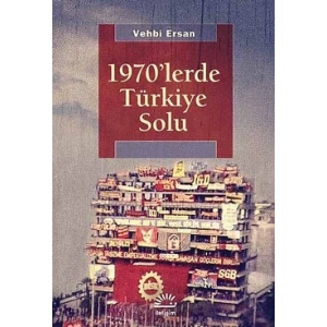 1970lerde Türkiye Solu