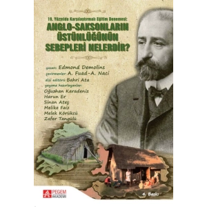 19.Yüzyılda Karşılaştırılmalı Eğitim Denemesi: Anglo-Saksonların Üstünlüğünün Sebepleri Nelerdir?