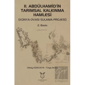 2. Abdülhamid’in Tarımsal Kalkınma Hamlesi