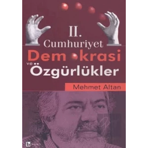 2. Cumhuriyet Demokrasi ve Özgürlükler