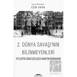 2. Dünya Savaşı’nın Bilinmeyenleri