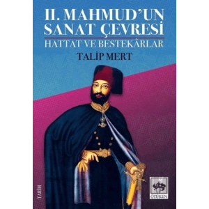 II. Mahmudun Sanat Çevresi