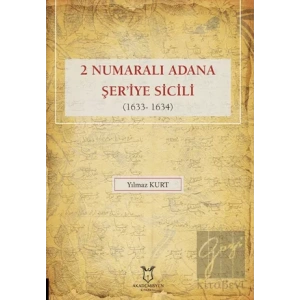 2 Numaralı Adana Şeriye Sicili 1633- 1634