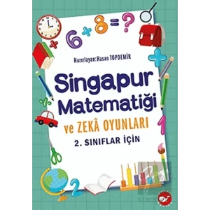 2. Sınıflar İçin Singapur Matematiği ve Zeka Oyunları