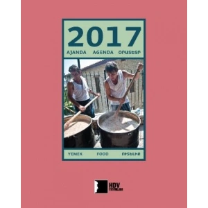 2017 Ajanda: Yemek Hrant Dink Vakfı Yayınları
