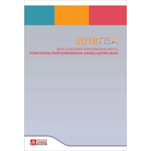 2018 PISA Bazı Ülkelerin Performanslarıyla Türkiyenin Performansının Karşılaştırılması