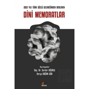 2021 Yılı Türk Sözlü Geleneğinden Derlenen Dini Memoratlar